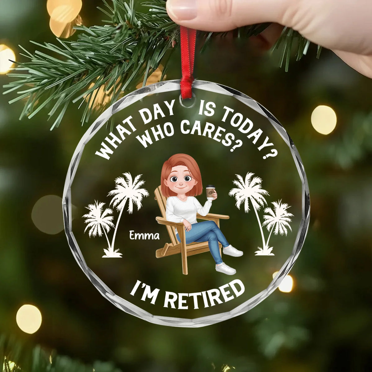 What Day Is Today Who Cares - Personalized Retirement Glass Ornament for Coworker