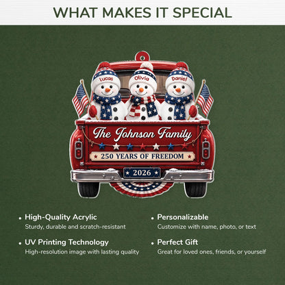 250 Years Of Freedom Snowman Family Truck - Personalized Acrylic Christmas Ornament for Family