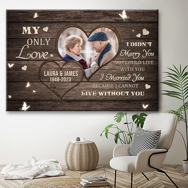 "My Only Love" Personalized Couple Photo Canvas / Poster - Custom Anniversary Wall Art Gift for Wife or Husband