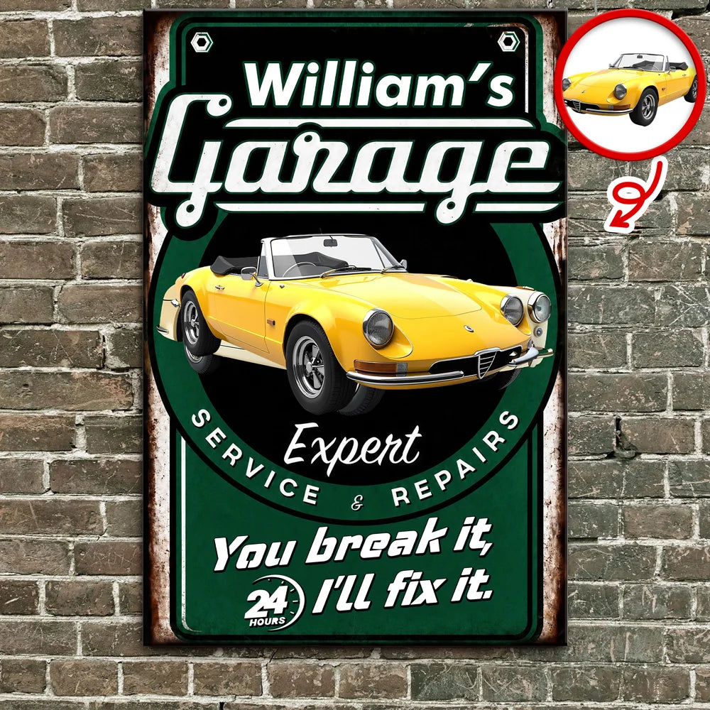 "You Break It I'll Fix It" Personalized Garage Metal Sign - Custom Vintage Car Wall Art Decor