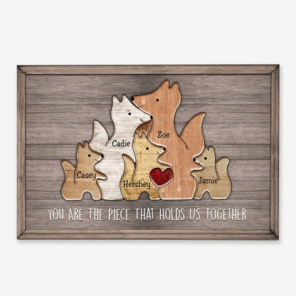 "You Are The Piece That Holds Us Together" - Custom Fox Canvas / Poster Keepsake Gift for Mom