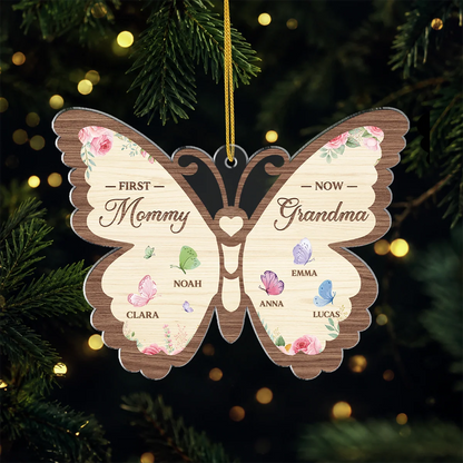 First Mommy Now Grandma Butterfly Acrylic Ornament - Custom Names Keepsake Gift for Grandmother