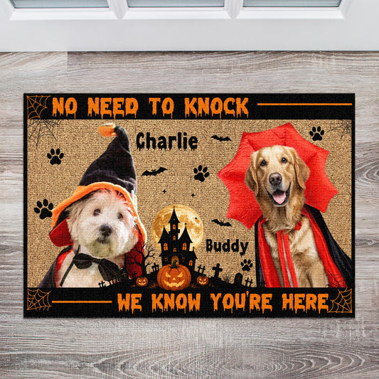 No Need To Knock We Know You're Here - Personalized Halloween Pet Doormat for Pet Lovers