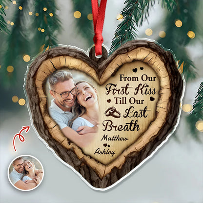 "From Our First Kiss Till Our Last Breath" Personalized Acrylic Ornament - Custom Anniversary Christmas Keepsake for Couples