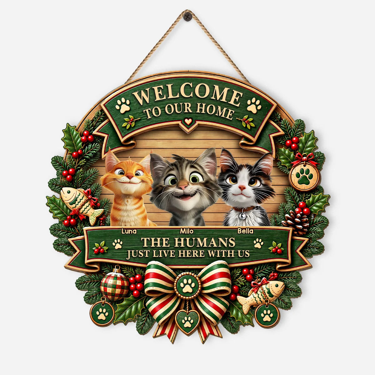 The Humans Just Live Here With Us - Personalized Cat Welcome Wood Sign for Cat Lovers