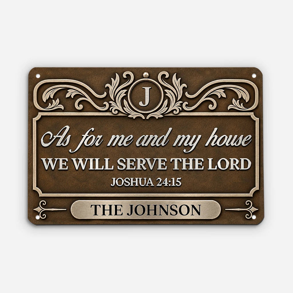 As For Me And My House We Will Serve The Lord - Personalized Family Metal Sign