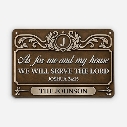 As For Me And My House We Will Serve The Lord - Personalized Family Metal Sign