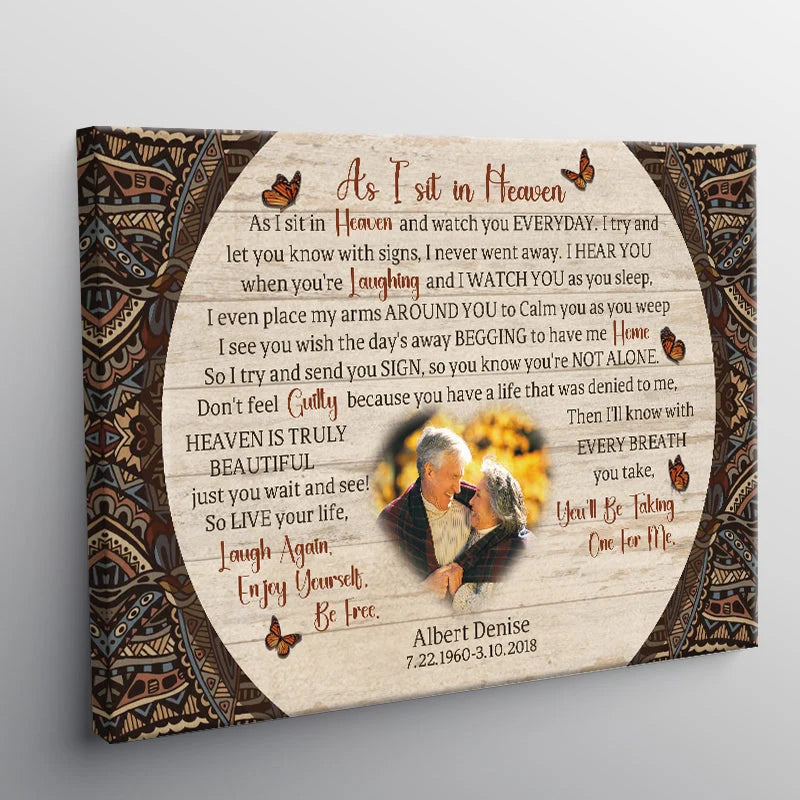 As I Sit In Heaven Custom Photo Memorial Canvas / Poster - Personalized Sympathy Wall Art Gift Keepsake For Family