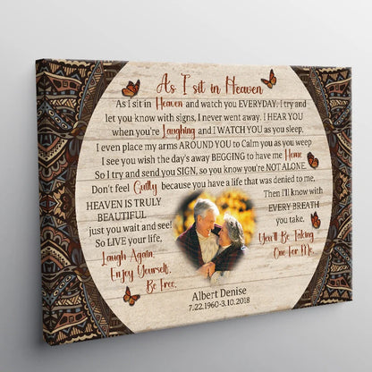 As I Sit In Heaven Custom Photo Memorial Canvas / Poster - Personalized Sympathy Wall Art Gift Keepsake For Family