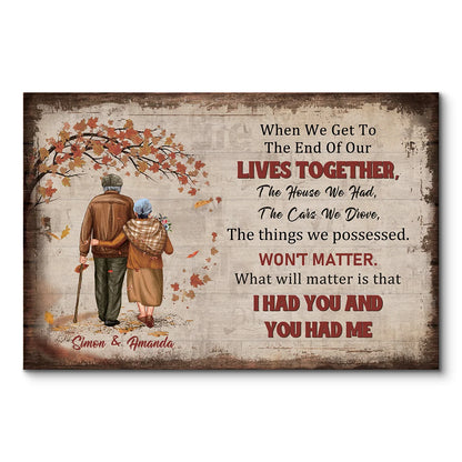 When We Get To The End Of Our Lives - Personalized Couple Canvas / Poster Art for Wife & Husband