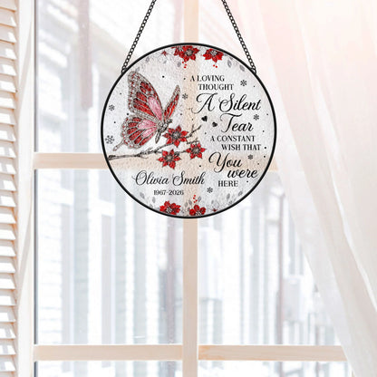 "A Silent Tear" Personalized Memorial Glass Suncatcher - Custom Remembrance Loss of Mom Dad Gift