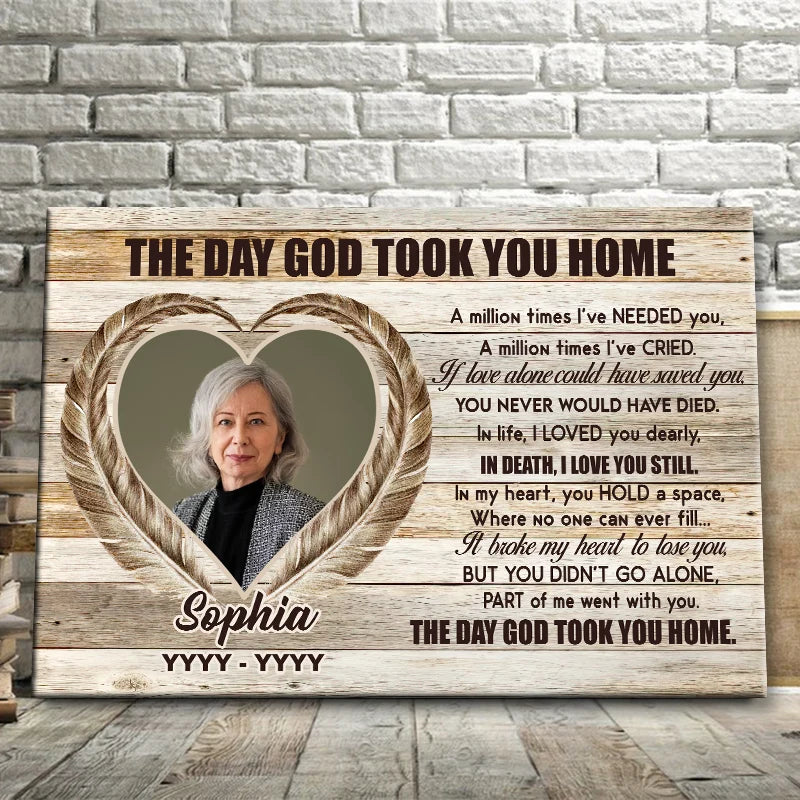 "The Day God Took You Home" Personalized Memorial Canvas / Poster - Custom In Loving Memory Gift
