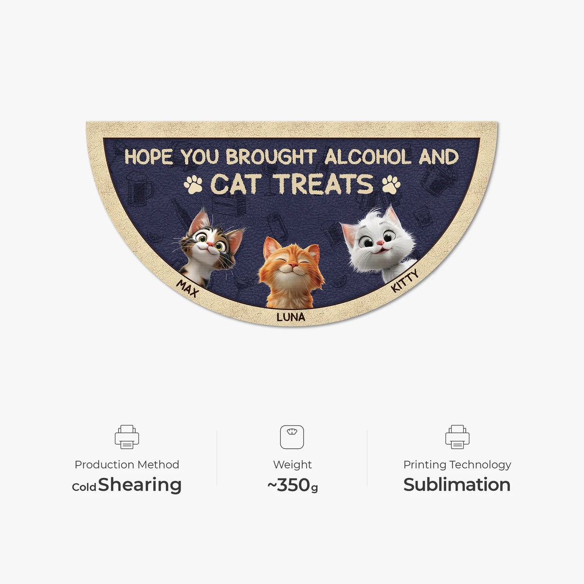 "Hope You Brought Alcohol And Cat Treats" Personalized Doormat - Custom Housewarming for Cat Lovers