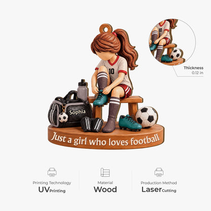 Just A Girl Who Loves Football - Personalized Wooden Ornament for Daughter Kids