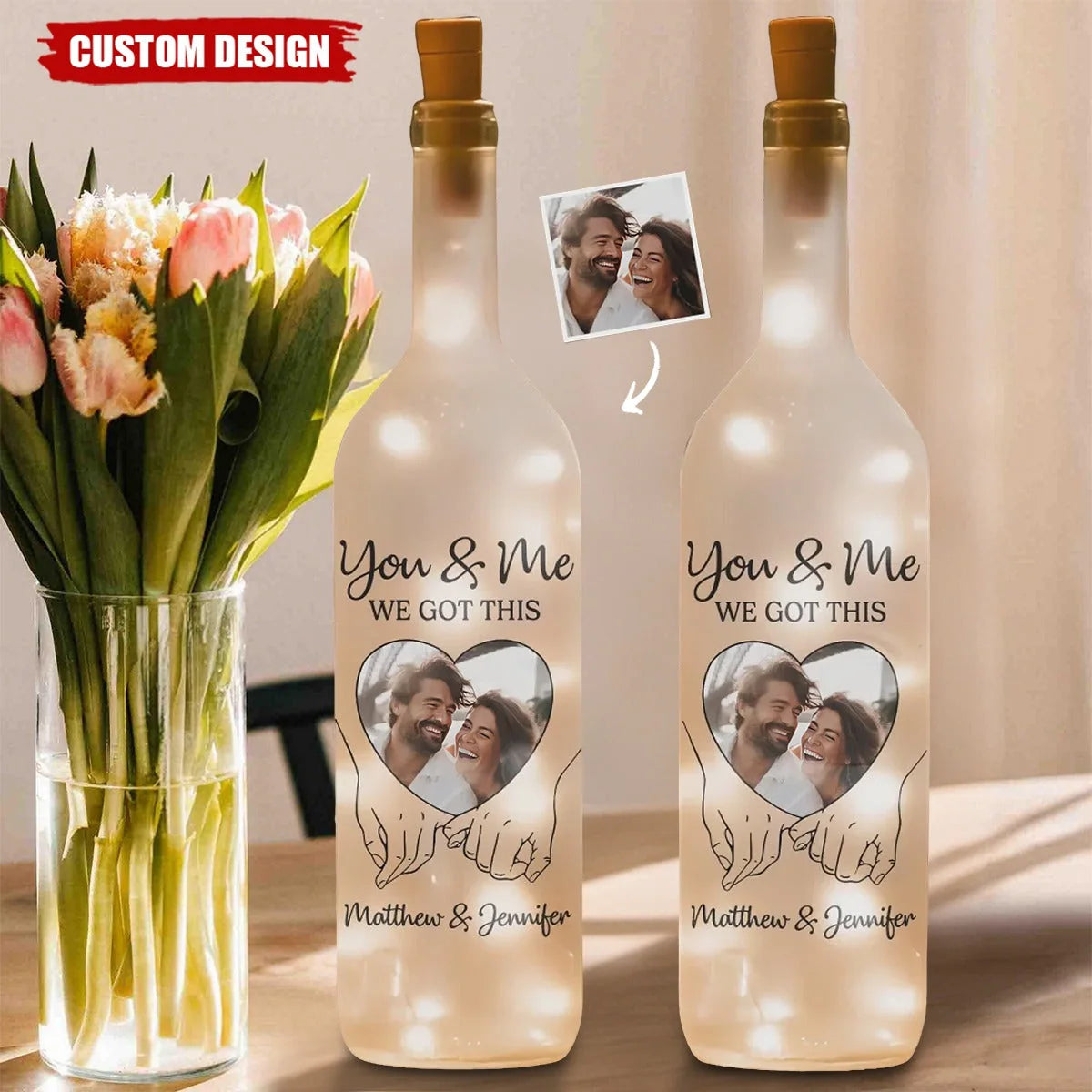 "You & Me We Got This" Personalized Bottle Light - Custom Wedding & Anniversary Photo Gift for Couples