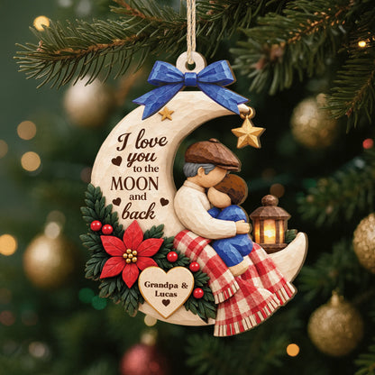 I Love You To The Moon And Back - Personalized Wooden Ornament for Grandma and Grandpa