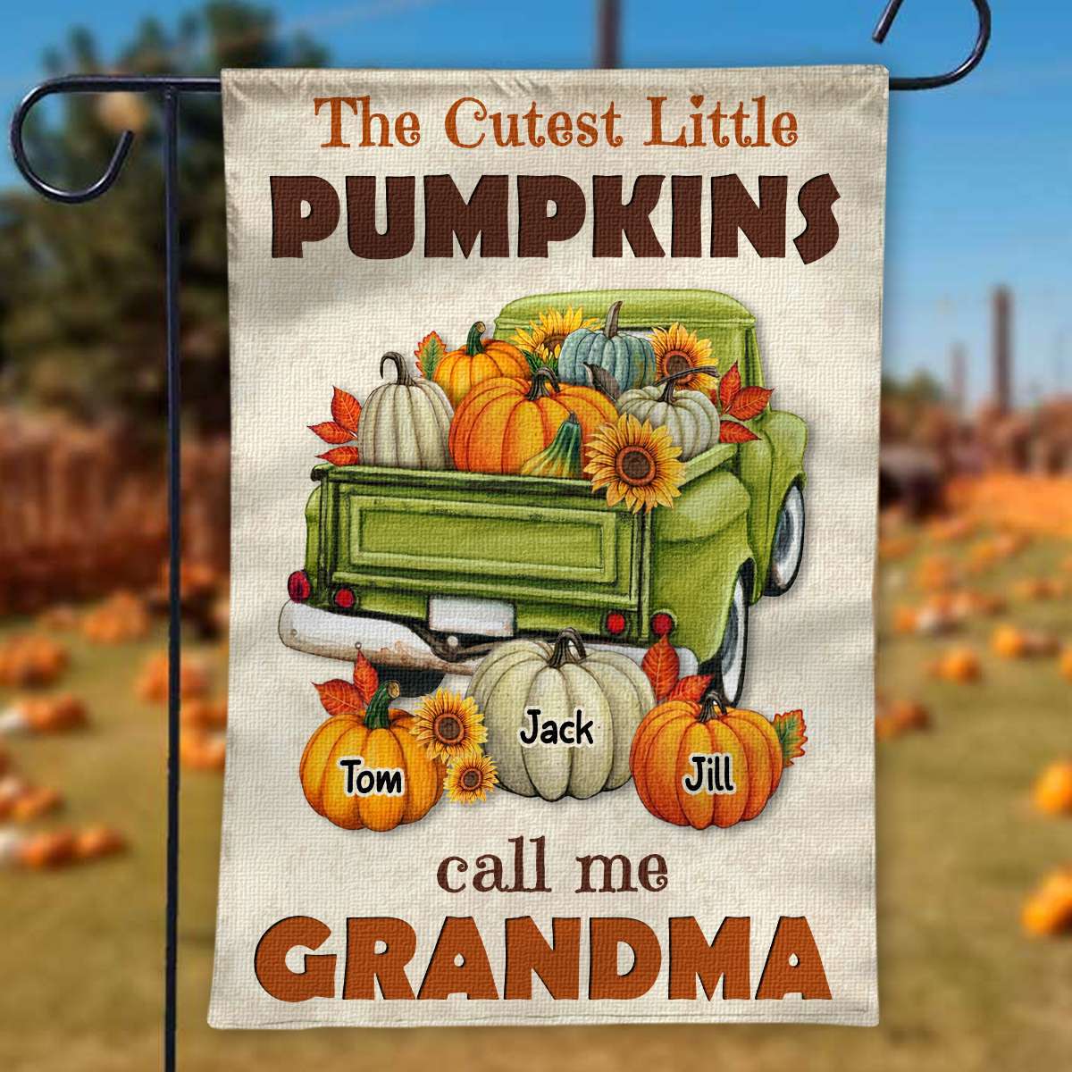 Cutest Little Pumpkins Call Me Grandma - Personalized Garden Flag Fall Decor