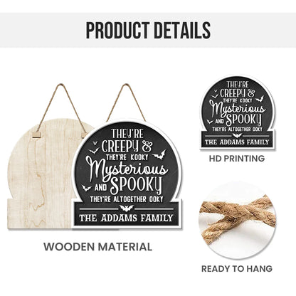 Creepy, Kooky, Mysterious, Spooky Custom Wood Sign - Custom Halloween Porch Decor for Family