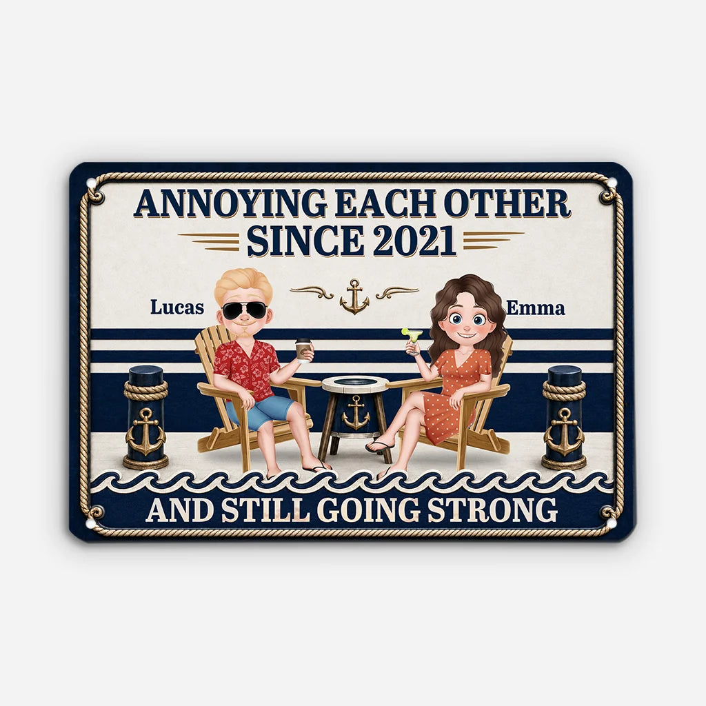Annoying Each Other Since Personalized Metal Sign - Custom Couples Cruise Anniversary Gift