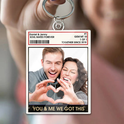 "You and Me We Got This" Personalized Couple Photo Acrylic Keychain - Anniversary Gift for Husband & Wife