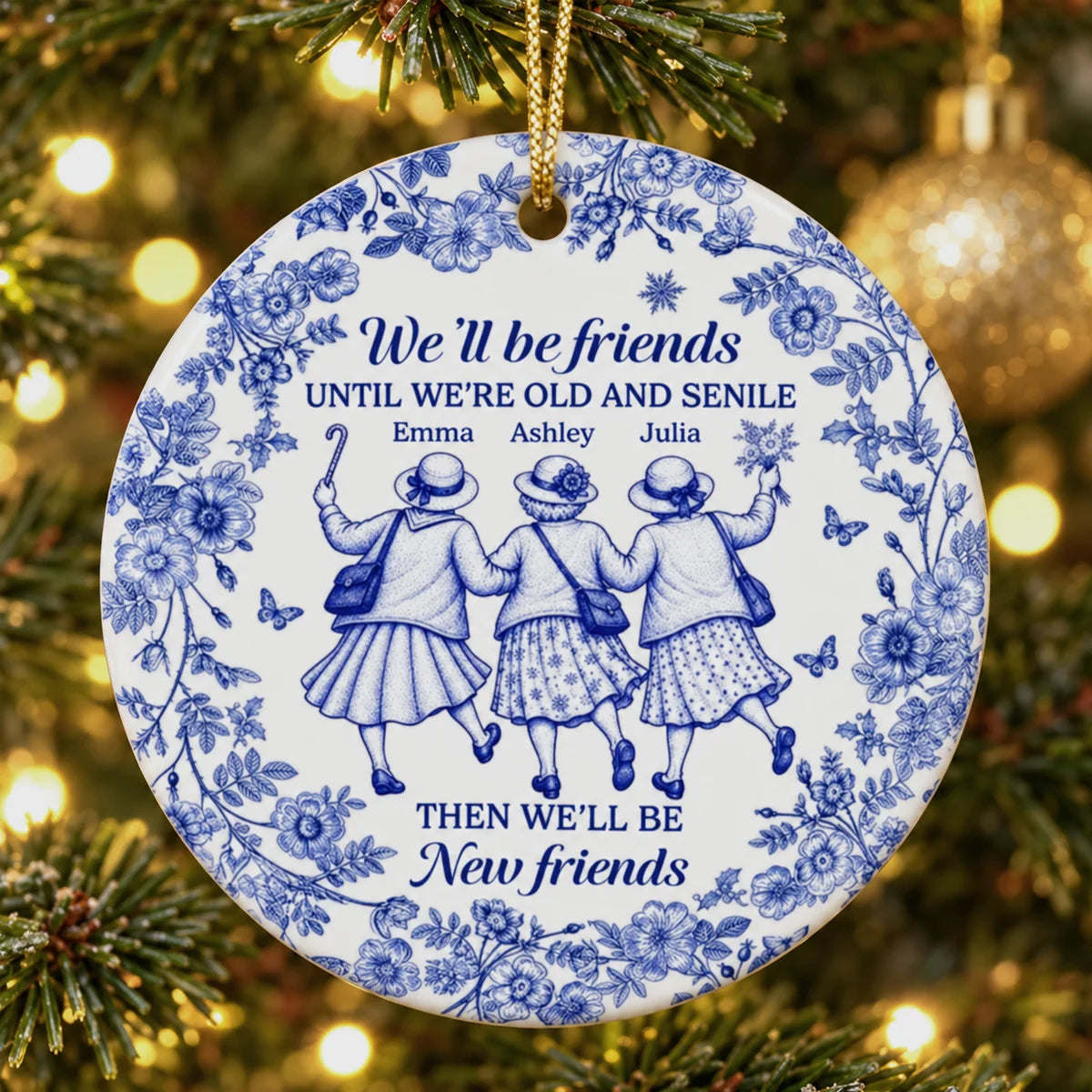 We'll Be Friends Personalized Ceramic Ornament - Custom Bestie Christmas Keepsake