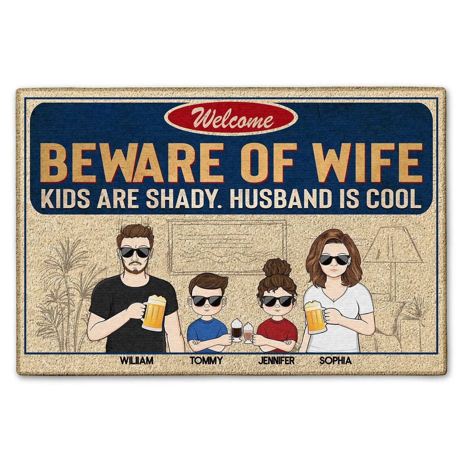 "Beware Of Wife Kids Are Shady Husband Is Cool" Personalized Doormat - Custom Family Entrance Decor Mat For Husband