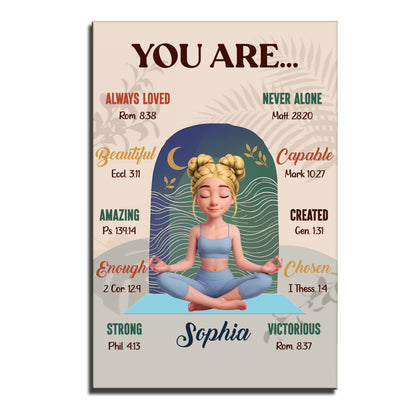 You Are Always Loved, Meditating Girl Inspirational Poster