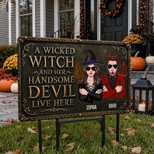 "A Wicked Witch and Her Handsome Devil Live Here" Personalized Metal Sign - Custom Halloween Couple Decor