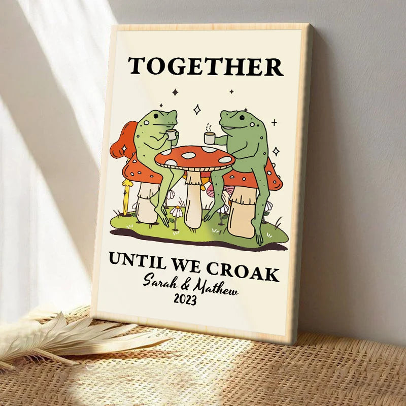 "Together Until We Croak" Frog Print Personalized Couple Canvas / Poster - Custom Anniversary Keepsake