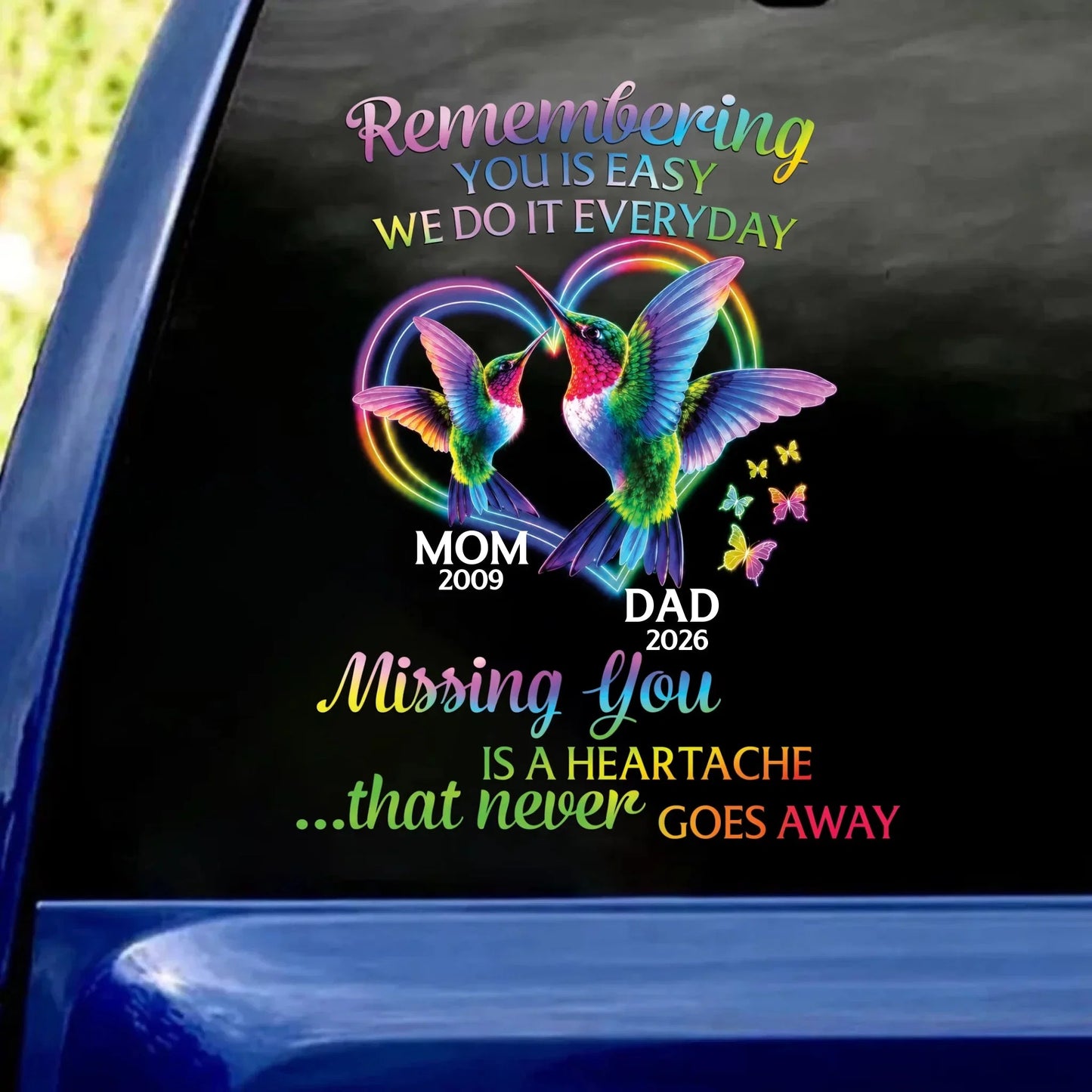 "Missing You Is A Heartache" Personalized Memorial Car Decal - Custom Hummingbird Remembrance Window Sticker