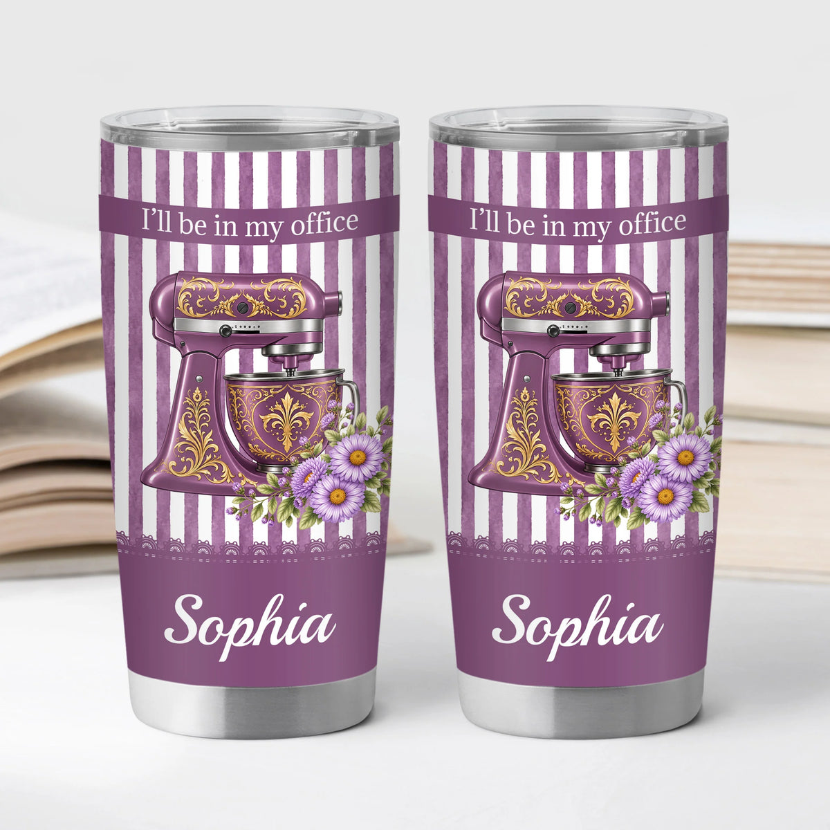 "I'll Be In My Office" Personalized Baker Tumbler - Custom Kitchen Mixer Travel Cup Gift