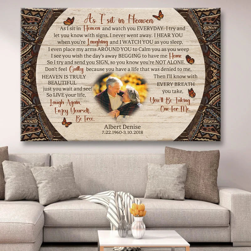 As I Sit In Heaven Custom Photo Memorial Canvas / Poster - Personalized Sympathy Wall Art Gift Keepsake For Family