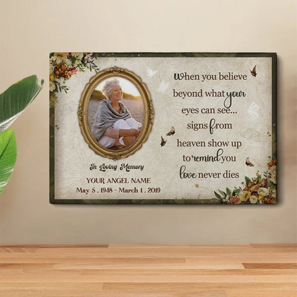 Love Never Dies Signs From Heaven - Personalized Memorial Canvas / Poster Wall Art Keepsake