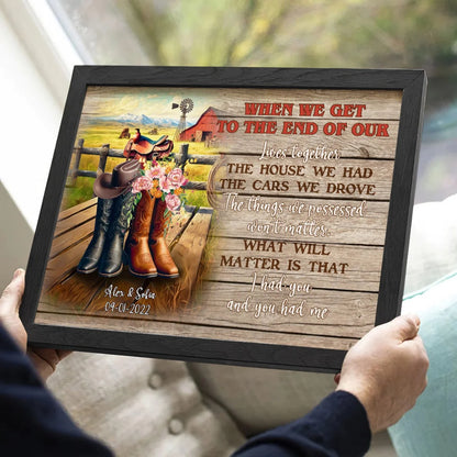 "When We Get To The End Of Our Lives" Personalized Western Couple Canvas / Poster - Anniversary Gift for Wife