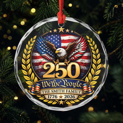 "We The People 250th Anniversary" Personalized Glass Ornament - Patriotic Gift for Family