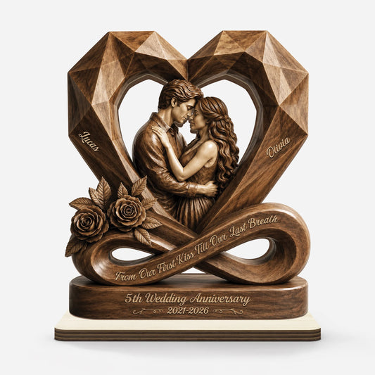 From Our First Kiss Till Our Last Breath - Personalized Anniversary Wooden Plaque for Couples