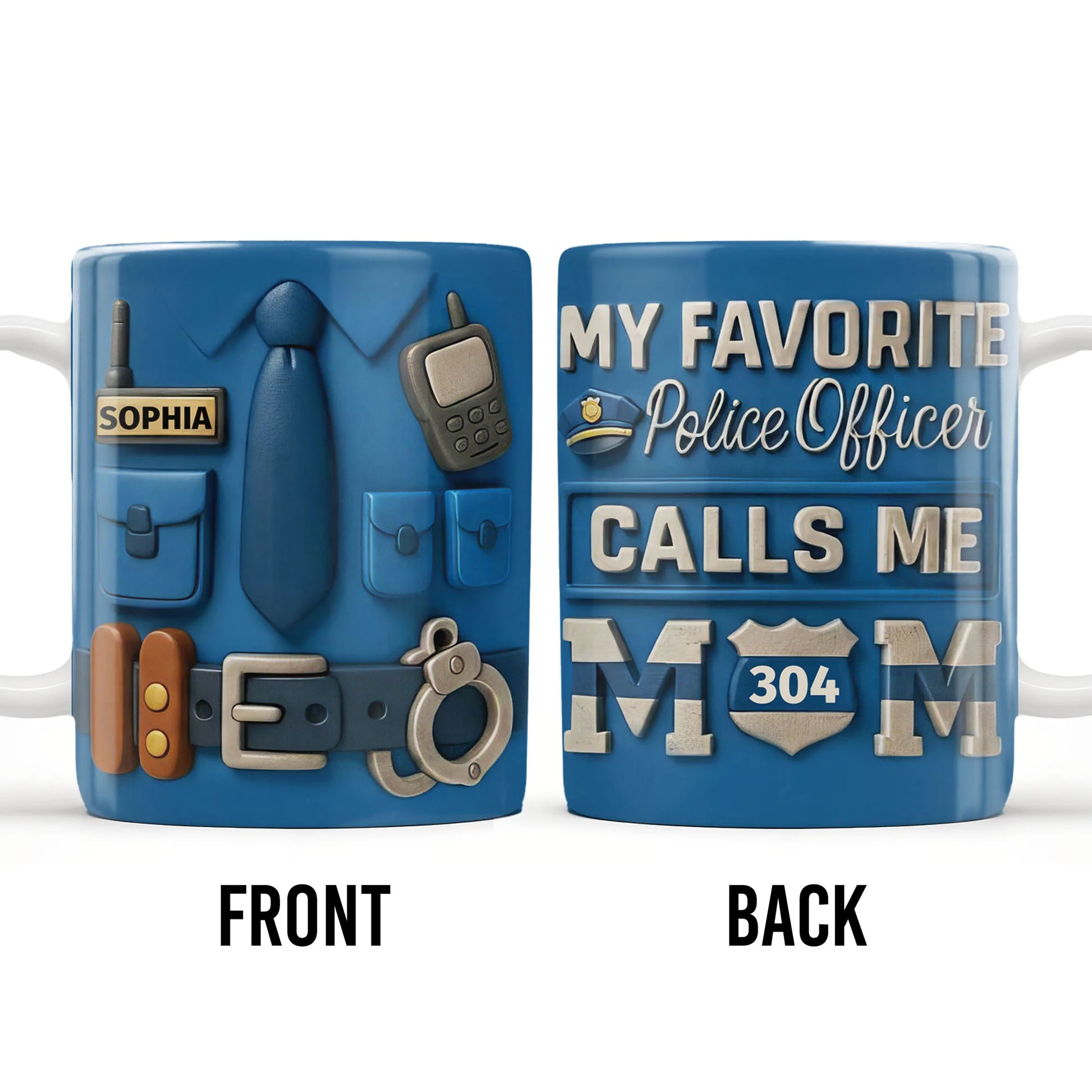 My Favorite Police Officer Calls Me Mom Mug