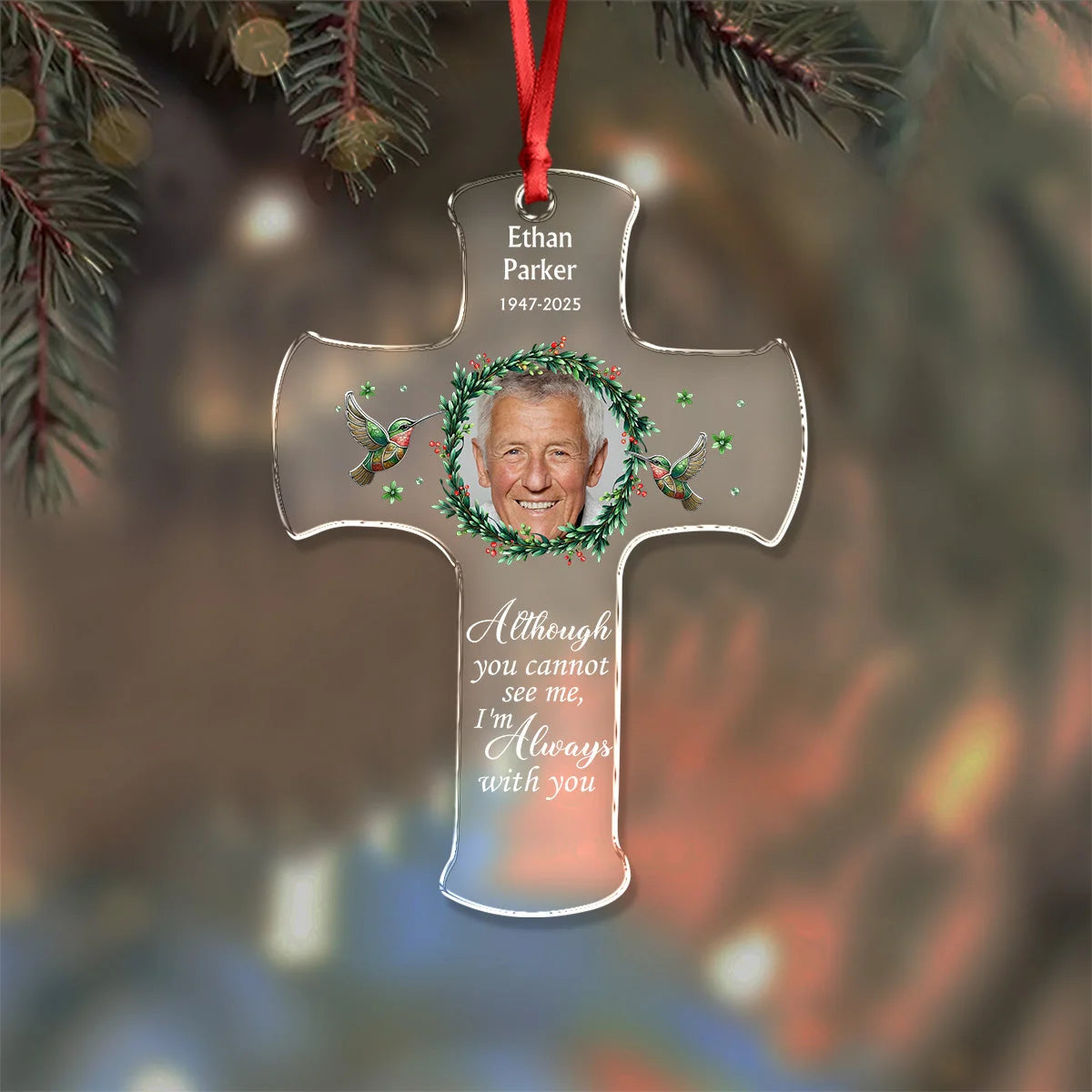 "I'm Always With You" Custom Photo Memorial Acrylic Ornament - Personalized Christmas Keepsake