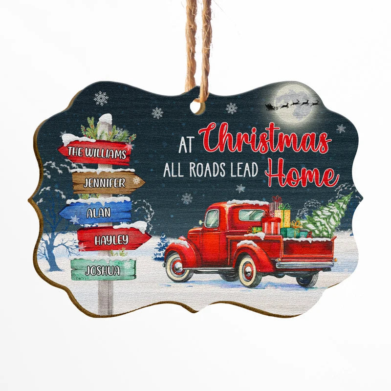 At Christmas All Roads Lead Home Personalized Wooden Ornament - Holiday Keepsake for Family