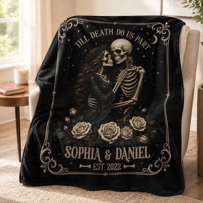 Till Death Do Us Part Skeleton Blanket - Personalized Gothic Couple Gift for Halloween & Anniversary