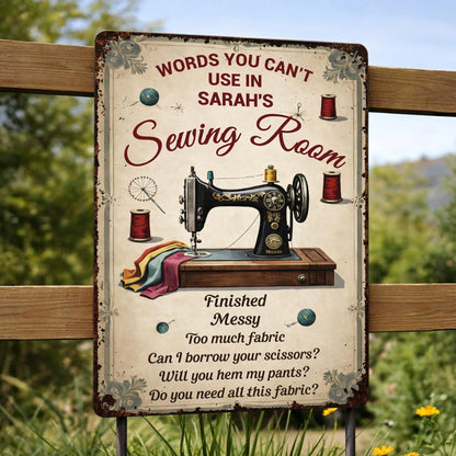 Words You Can't Use In My Sewing Room Sign