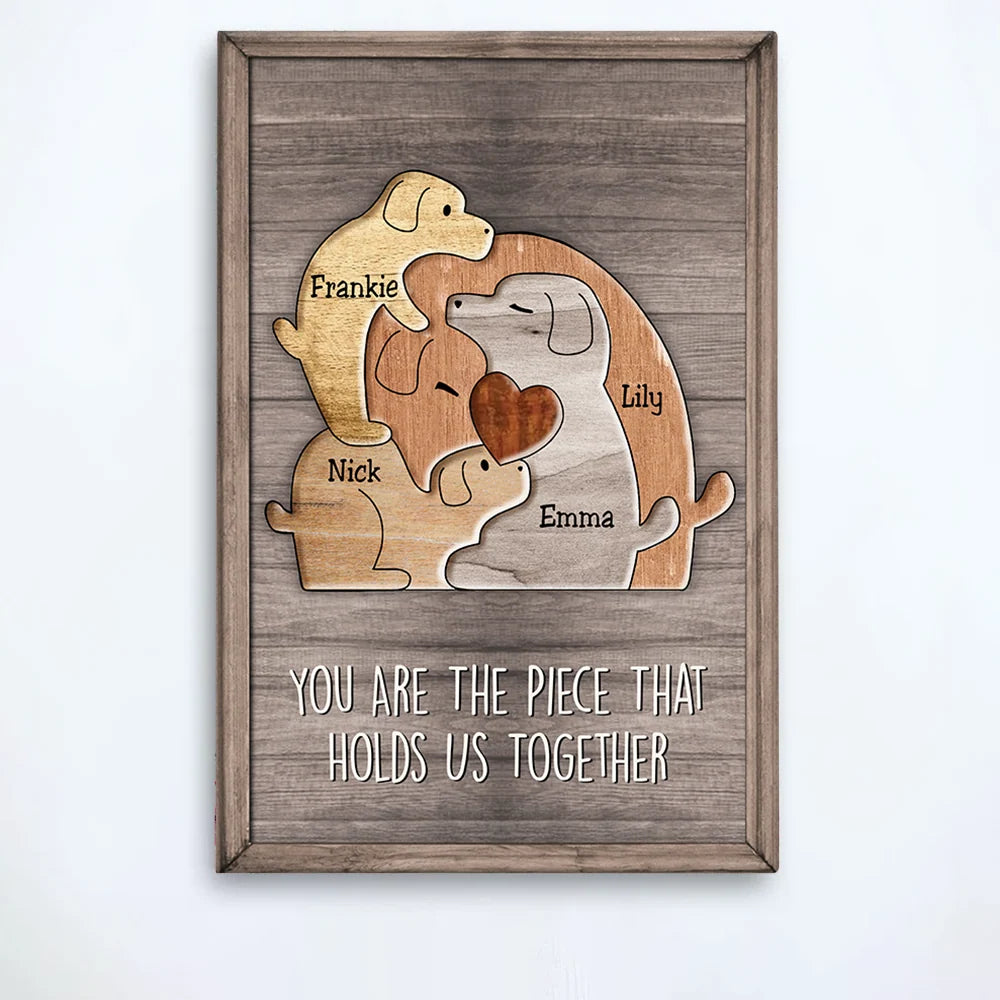 "You Are The Piece That Holds Us Together" Personalized Mom Canvas / Poster - Custom Dog Family Keepsake Wall Art Gift For Her