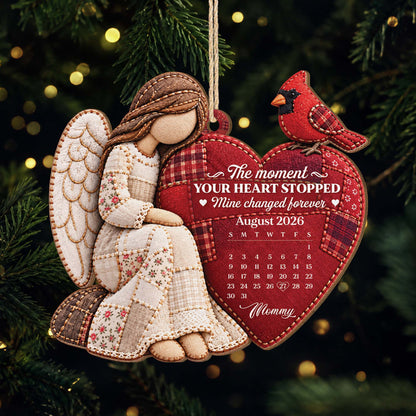 The Moment Your Heart Stopped Mine Changed Forever - Personalized Memorial Wooden Ornament for Mom Grandma