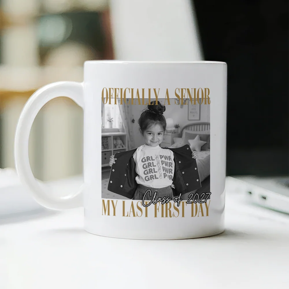 Officially A Senior My Last First Day Class of 2027 Photo Mug - Personalized Senior Year Keepsake