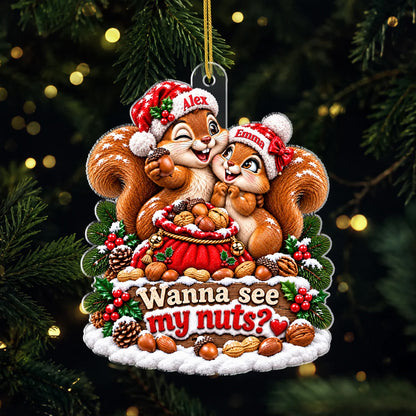 Wanna See My Nuts Squirrel - Personalized Acrylic Ornament for Couples Holiday Gift