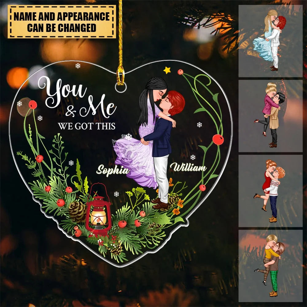 You & Me We Got This Personalized Acrylic Ornament - Christmas Keepsake for Couples