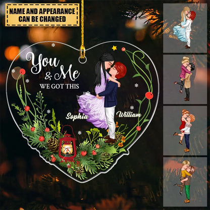 You & Me We Got This Personalized Acrylic Ornament - Christmas Keepsake for Couples