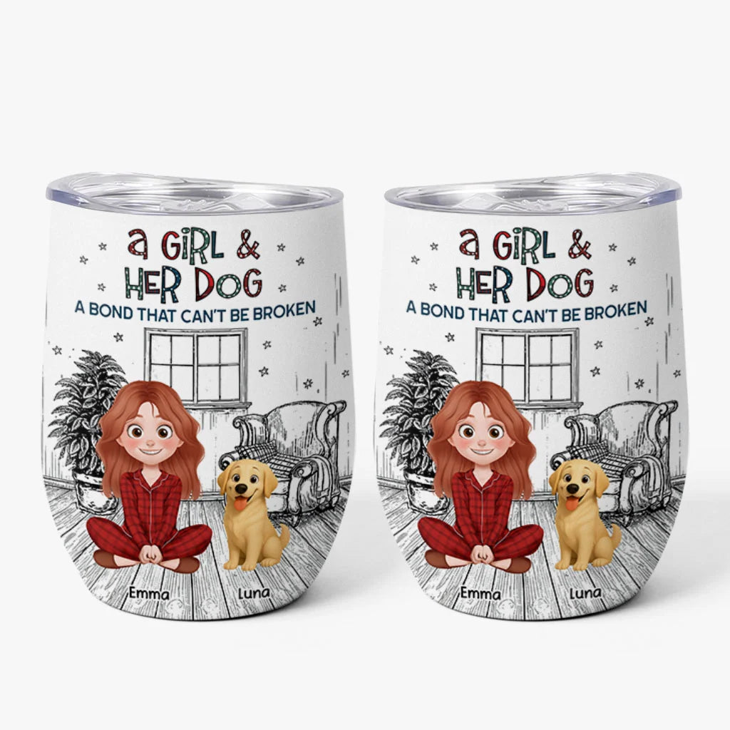 A Bond That Can't Be Broken - Personalized Wine Tumbler for Dog Lovers