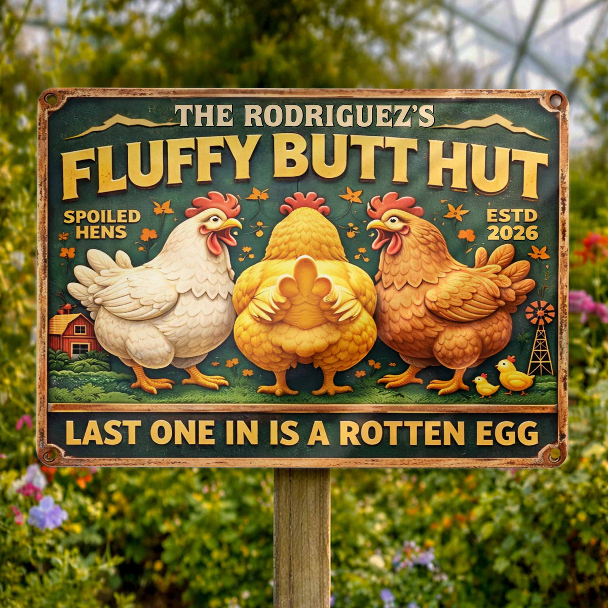 Fluffy Butt Hut Spoiled Hens, Farmhouse Style