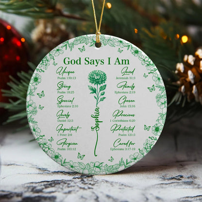 God Says You Are Personalized Ceramic Ornament - Custom Bible Verse Floral Keepsake